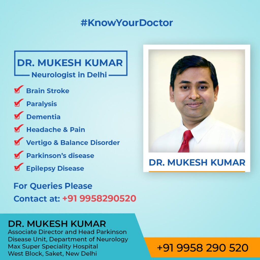 Best Neurologist In Delhi Dr Mukesh Kumar   24f78894 E7c2 45c8 83d8 A858e26bcb07 1024x1024 